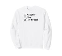 Coquine, Sympa, J'Ai Fait de Mon Mieux Sweatshirt