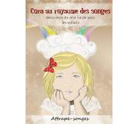 Cora au royaume des songes: Découverte du rêve lucide pour les enfants