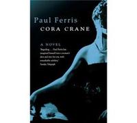 Cora Crane by Paul Ferris Paperback Book Paul Ferris (Auteur)