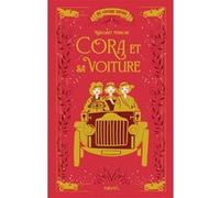 Cora et sa voiture Margaret Penrose (Auteur), Marlène Merveilleux (Illustration), Mireille Pierre (Traduction)