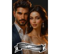 Corações Entrelaçados - Destinos Cruzados