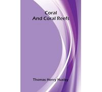 Coral and Coral Reefs
