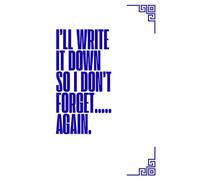 CORAL COVE HOUSE-I’ll write it down so I don’t forget…..again.: This journal is perfect for people who forget things… and know it. With 120 pages in a ... random thoughts, and “important stuff”.