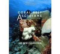 Coral reef ascidians of New Caledonia IRD (Auteur)