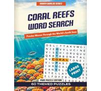 Coral Reefs Word Search: A Coral Reef Word Search Puzzle Book