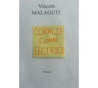 Coralie comme lectrice - Vincent Malaguti - Bookelis - broché - Nouvelles