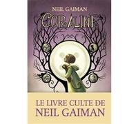 Coraline (ed 2019) Neil Gaiman (Auteur), Hélène Collon (Traduction)