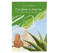 Coraline et Pierre - Rendez-vous à Majorque - Loude Mallorca - Lion Z'aile De Waterloo - broché - Roman