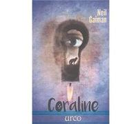 Coraline Gaiman, Neil (Auteur)