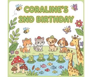 Coraline's 2nd Birthday: Coraline's Favorite Things!