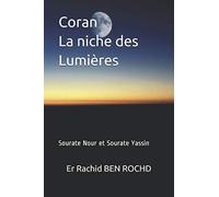Coran La niche des Lumières: Sourate Nour et Sourate Yassin