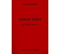Coran teint - Le livre rouge