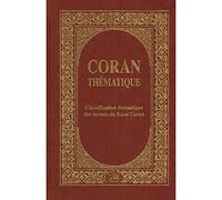 Coran thématique : Classification thématique des versets du Saint Coran