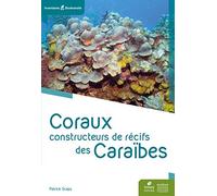 Coraux constructeurs de récifs des caraïbes