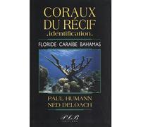 CORAUX DU RECIF IDENTIFICATION (FLORIDE - CARAIBE - BAHAMAS)