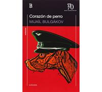 Mijail Bulgakov – Corazon de Perro – Livre en VO