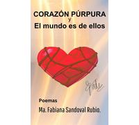 Corazón Púrpura Y El Mundo Es De Ellos