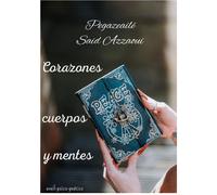 Corazones, Cuerpos Y Mentes