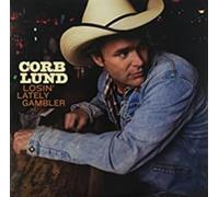 Corb Lund - Losin' Lately Gambler