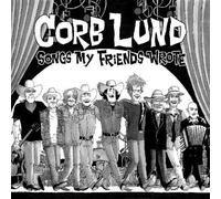 Corb Lund - Songs My Friends Wrote [Vinyl]