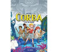 Corba - tome 1 L'île du mage (01)