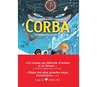 Corba - tome 2 Le Seigneur de la côte - Rémi Faure - Les Arenes Eds - broché - Roman junior
