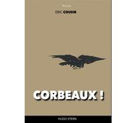 Corbeaux ! - Éric Cousin - Hugo Stern Ehs - broché - Roman