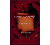 Corbin & Company: The New Guild