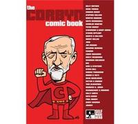 Corbyn Comic Book Martin Rowson, (Auteur)