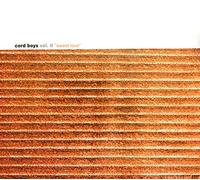Cord Boys - Sweet Love [Import]