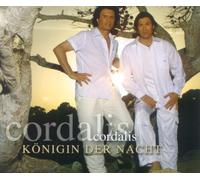 Cordalis - Koenigin der Nacht