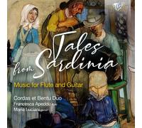 Cavallone / Porqueddu / Luciani – Tales from Sardinia: Musique pour flûte et guitare – CD – Edel