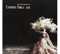 Corde Oblique - A Hail of Bitter Almonds
