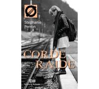 Corde raide - Tabou - Stéphanie Perron - Mortagne Eds - broché - Roman adolescent