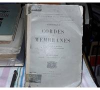 Cordes Et Membranes - Instruments À Cordes Et À Membranes