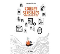 Cordes sensibles - Journal de mes 17 ans - Marguerite Boulanger - Les Arenes Eds - cartonné - Bande dessinée