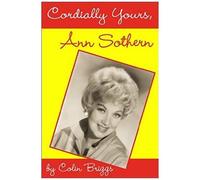 Cordially Yours, Ann Sothern