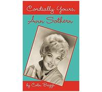 Cordially Yours, Ann Sothern