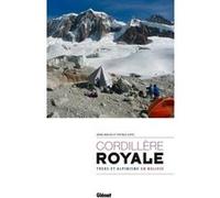 Cordillère Royale Anne Bialek (Auteur), Patrick Espel (Auteur)