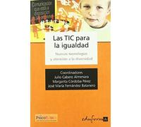 Córdoba Pérez, M: Tic Para La Igualdad : Nuevas Tecnologías