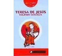 Cordón Hornillos, S: Teresa De Jesús Volando Descalza