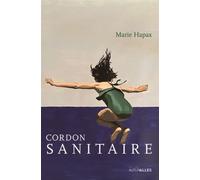 Cordon sanitaire - Marie Hapax - Intervalles - broché - Roman