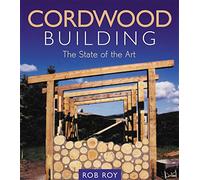 Cordwood Building: The State of the Art