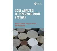 Core Analysis of Reservoir Rock Systems