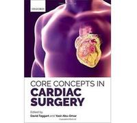 Core Concepts in Cardiac Surgery - [Version Originale] Inconnu (Auteur)