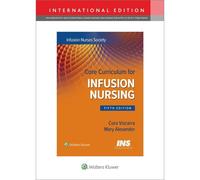 Core Curriculum For Infusion Nursing