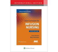 Core Curriculum For Infusion Nursing