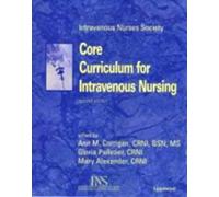Core Curriculum For Intravenous Nursing (Books)