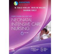 Core Curriculum for Neonatal Intensive Care Nursing