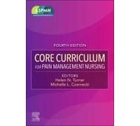 Core Curriculum For Pain Management Nursing